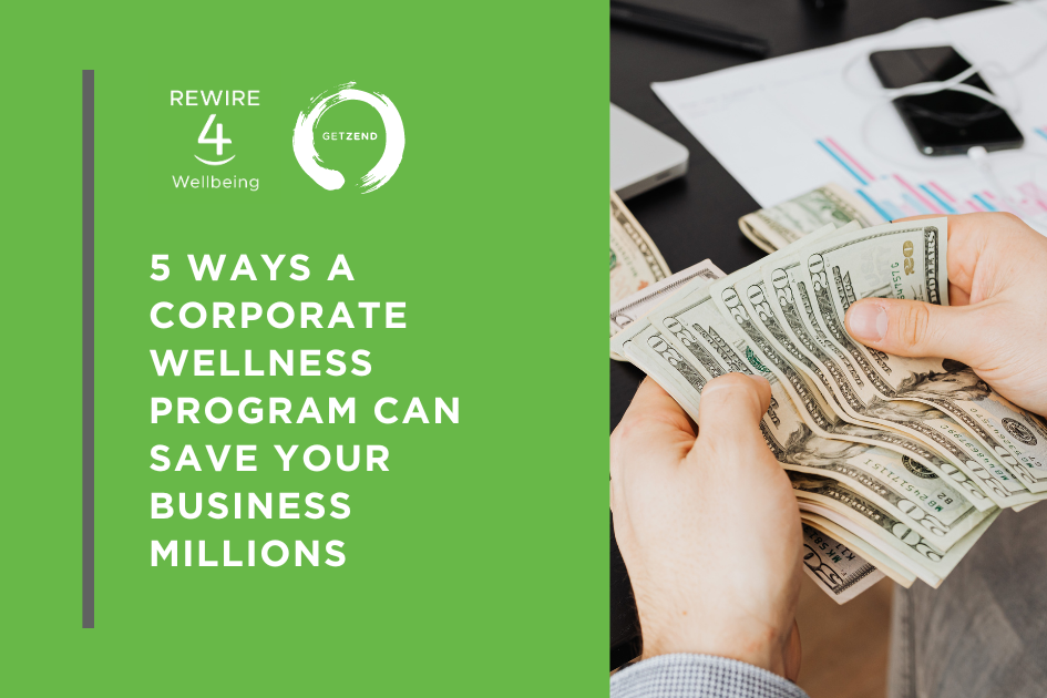 5 Ways a Corporate Wellness Program Can Save Your Business Millions