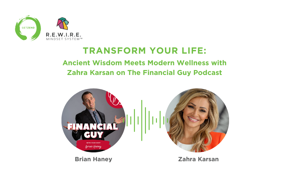 Transform Your Life Ancient Wisdom Meets Modern Wellness with Zahra Karsan on The Financial Guy Podcast